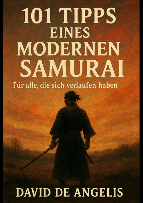 101 Tips of a modern Samurai