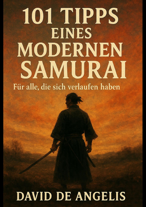 101 Tipps eines modernen Samurai (Übersetzt)
