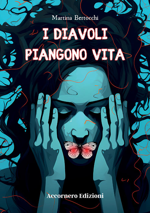 I diavoli piangono vita
