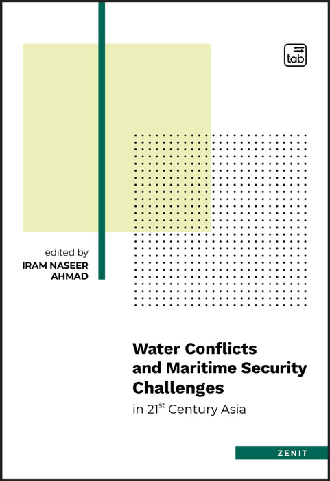 Water Conflicts and Maritime Security Challenges in 21st Century Asia