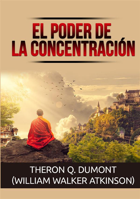 El Poder  de la Concentración (Traducido)