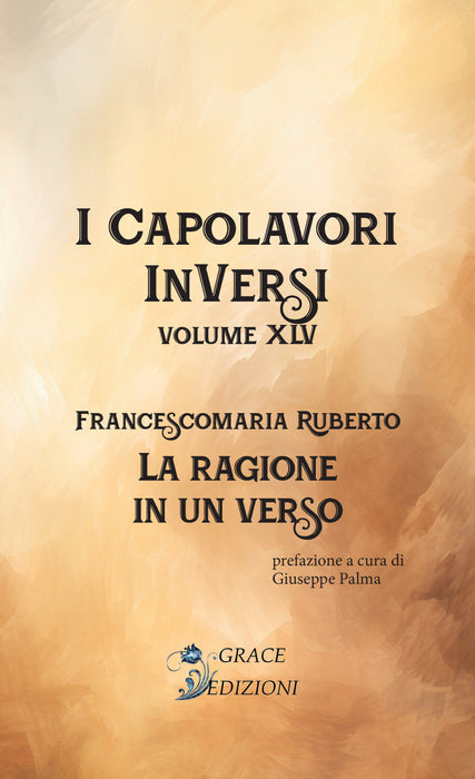 I Capolavori InVersi XLV: La ragione in un verso