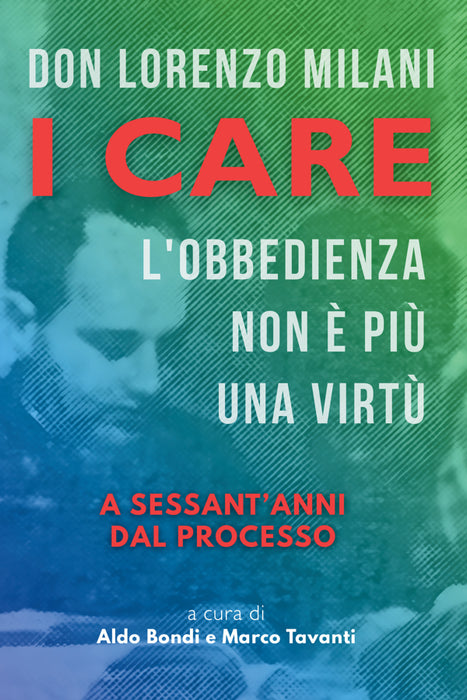 I CARE - L'OBBEDIENZA NON E' PIU' UNA VIRTU'