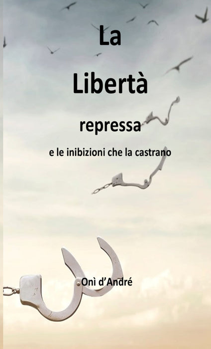 La libertà repressa