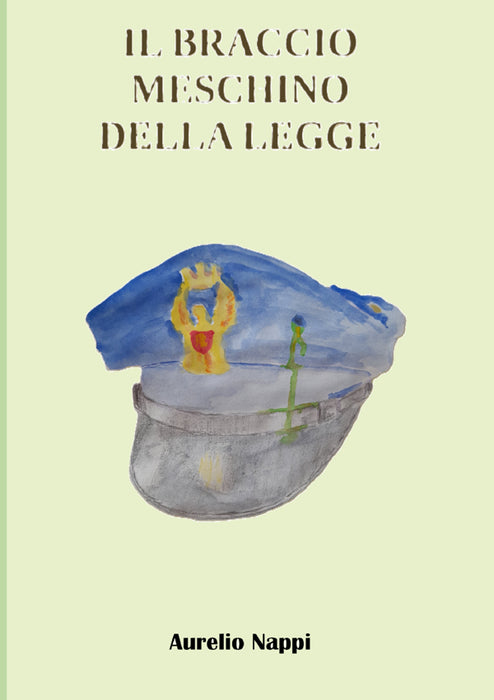 Il braccio meschino della legge