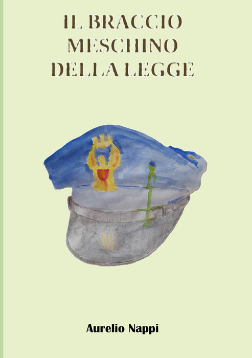 Il braccio meschino della legge