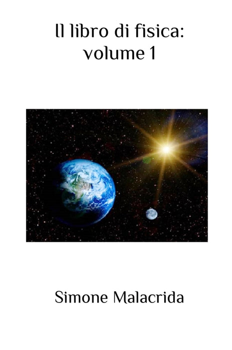 Il libro di fisica volume 1