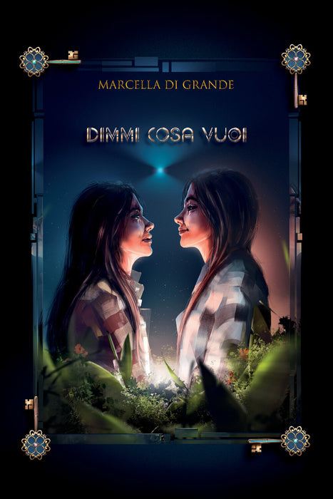 Dimmi cosa vuoi