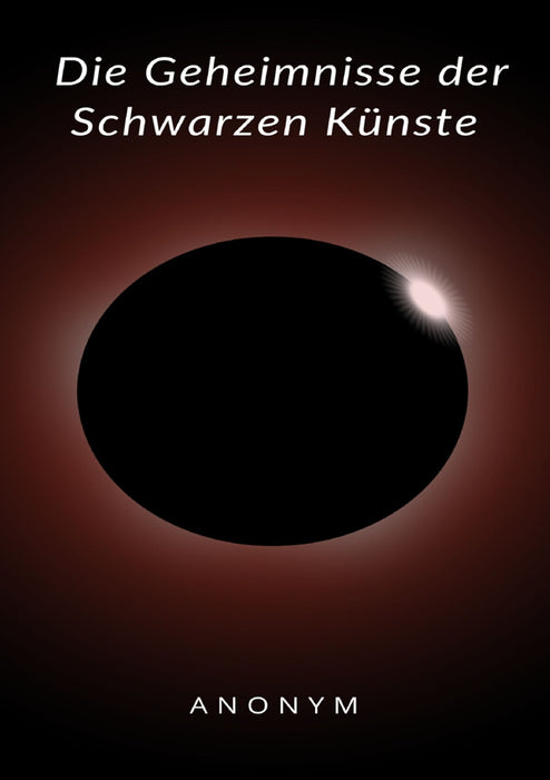 Die Geheimnisse der Schwarzen Künste (übersetzt)