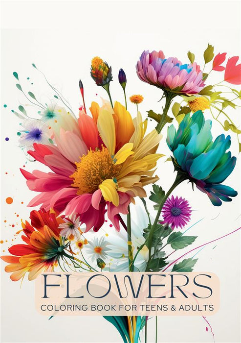 Flowers Coloring Book for Teens & Adults