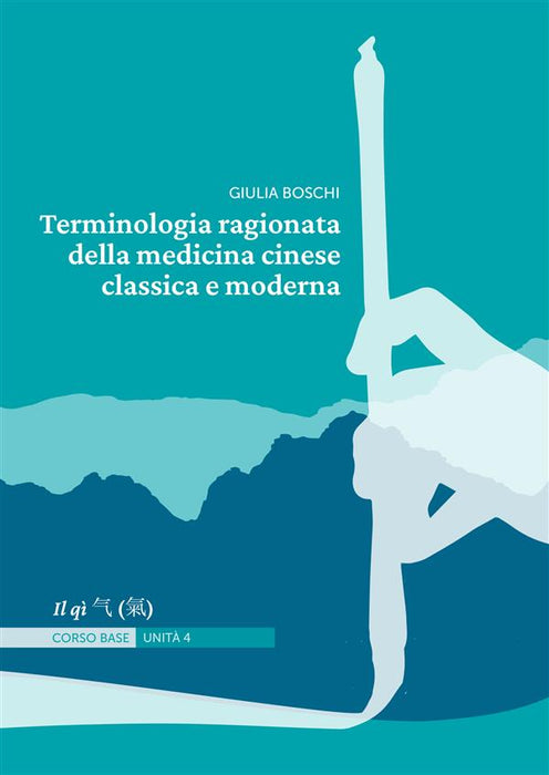 Terminologia ragionata della medicina cinese classica e moderna | Unità 4