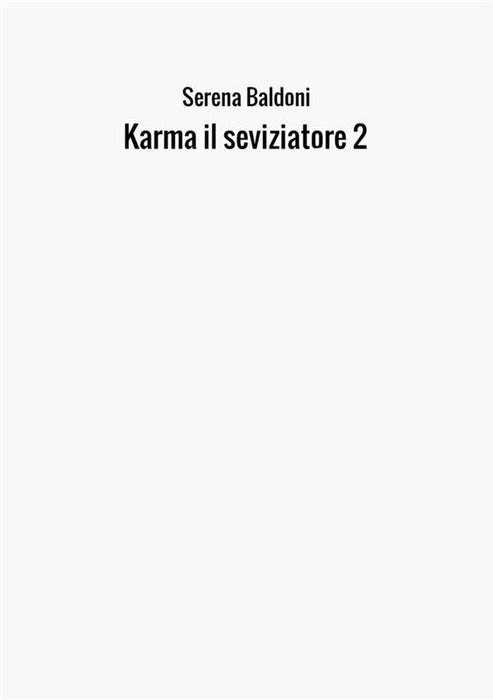 Karma il seviziatore 2