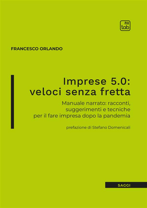 Imprese 5.0: veloci senza fretta