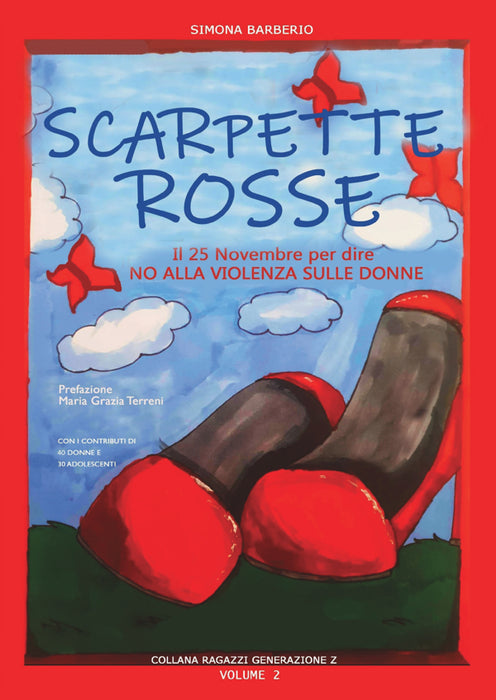 Scarpette Rosse. Il 25 Novembre per dire NO ALLA VIOLENZA SULLE DONNE