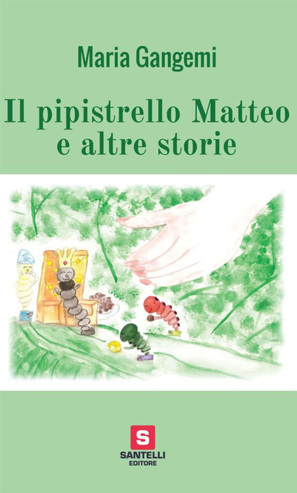 Il pipistrello Matteo e altre storie