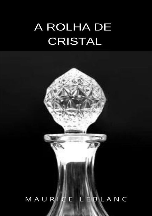 A rolha de cristal (traduzido)