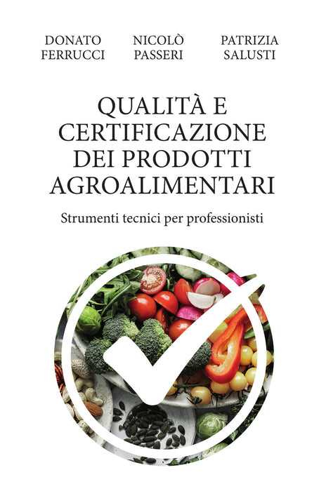 Qualità  E Certificazione Dei Prodotti Agroalimentari