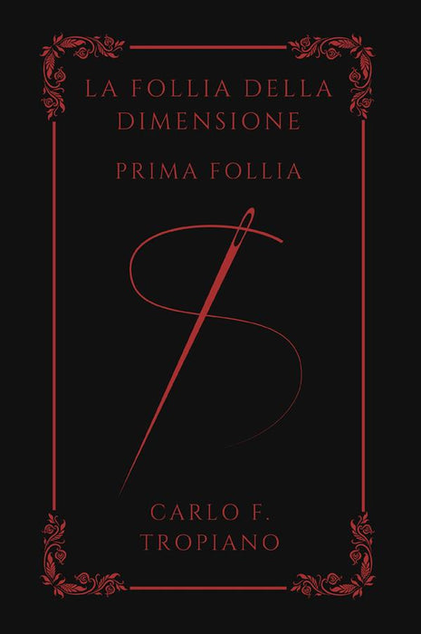 La Follia Della Dimensione