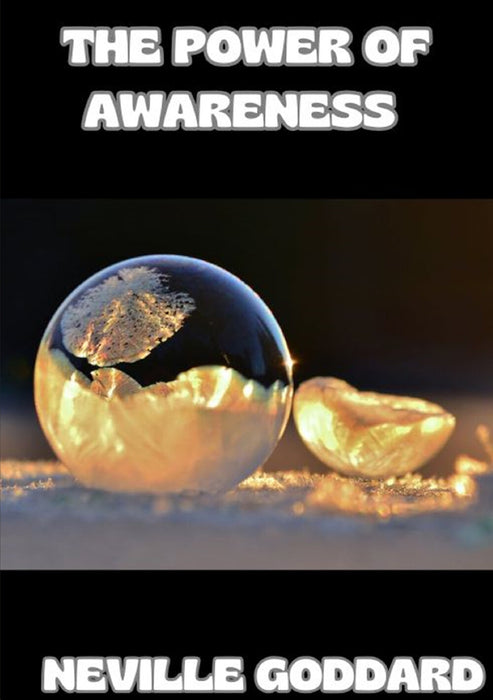 The power of awareness (translated)