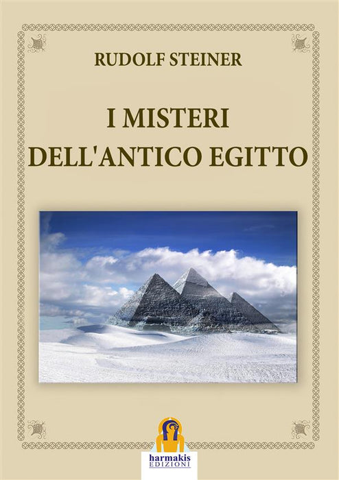 I Misteri dell'Antico Egitto