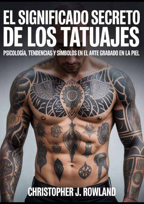 El significado secreto de los tatuajes (traducido)