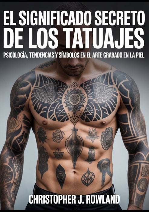 El significado secreto de los tatuajes (traducido)