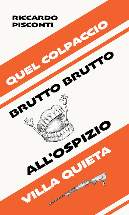 Quel colpaccio brutto brutto all'ospizio Villa Quieta