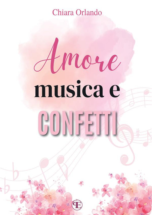 Amore, musica e confetti