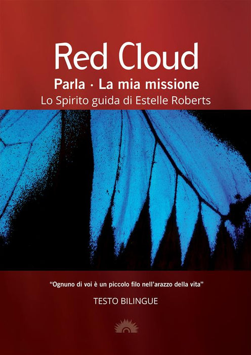 Red Cloud Parla - La mia missione