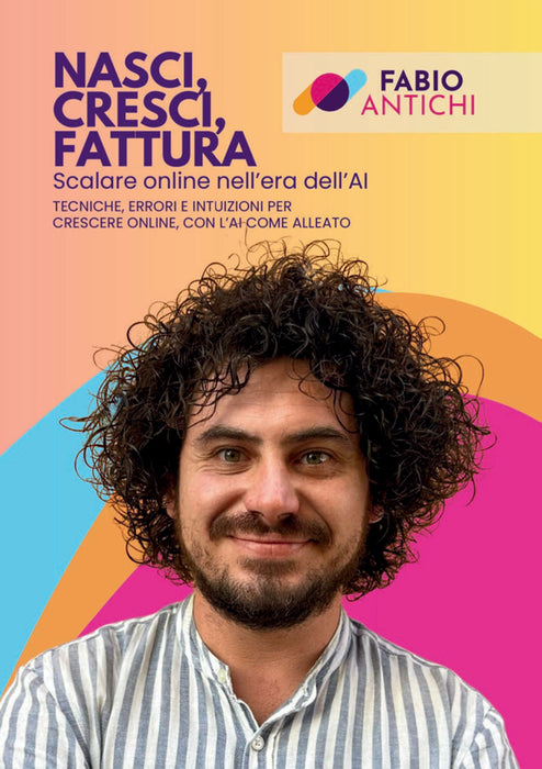 Nasci, cresci, fattura. Scalare online nell'era dell'AI