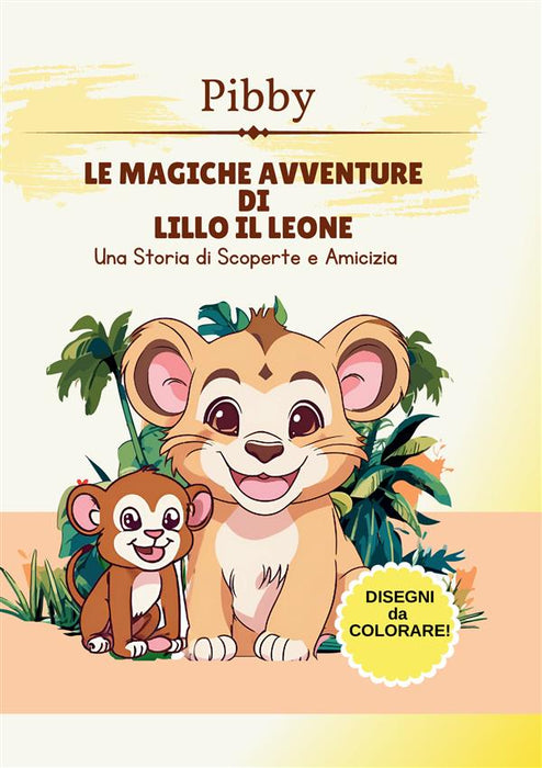 Le magiche avventure di Lillo il Leone