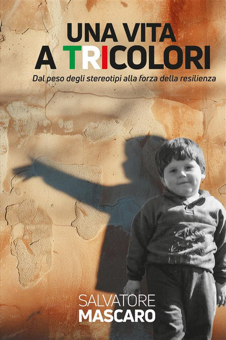 Una vita a tricolori