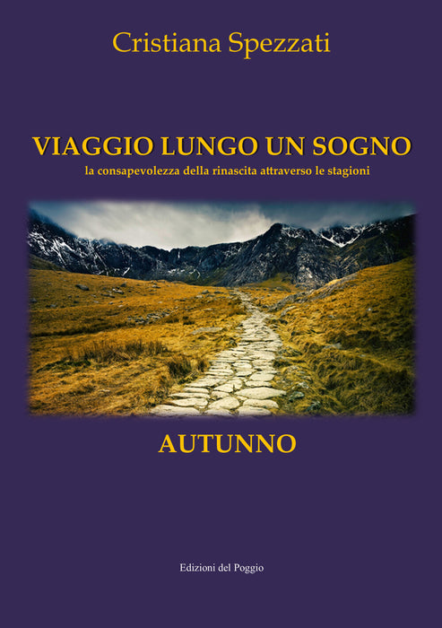 Viaggio lungo un sogno - Autunno