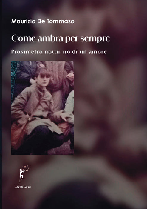 Come ambra per sempre