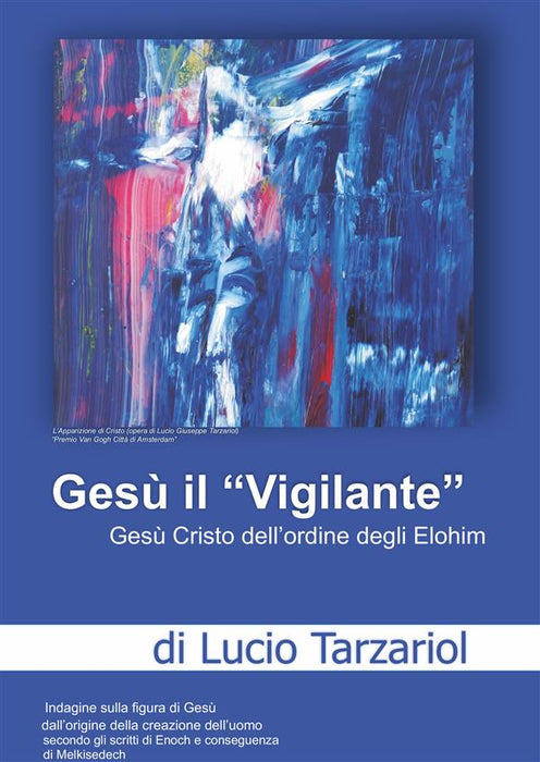 Gesù il “Vigilante”