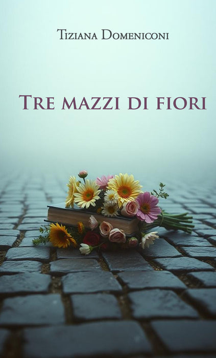 Tre mazzi di fiori