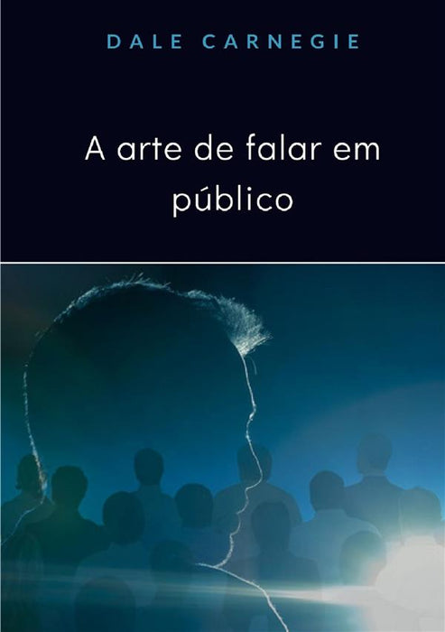 A arte de falar em público (traduzido)