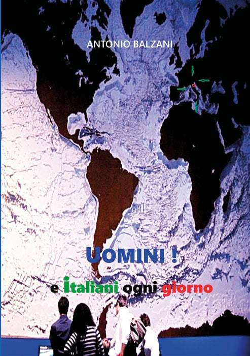 Uomini! e italiani ogni giorno