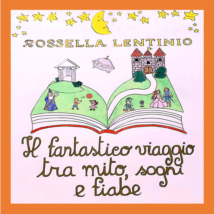 Il fantastico viaggio tra mito, sogni e fiabe