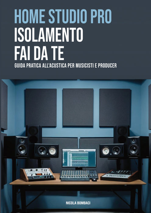 Home Studio Pro: Isolamento Fai-da-Te