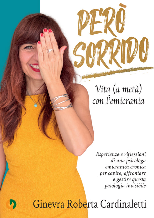 Però Sorrido. Vita (a metà) con l'emicrania
