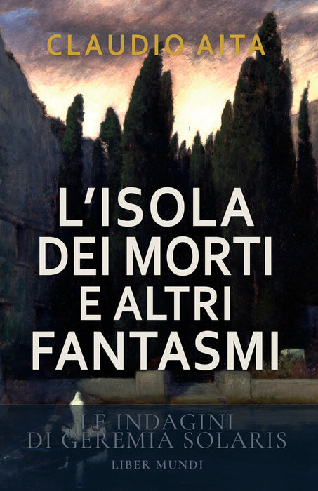 L'Isola dei Morti e altri fantasmi