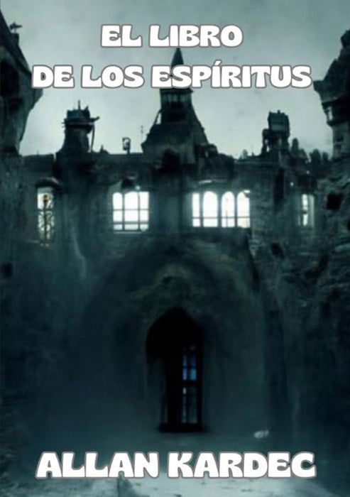 El libro de los espíritus (traducido)