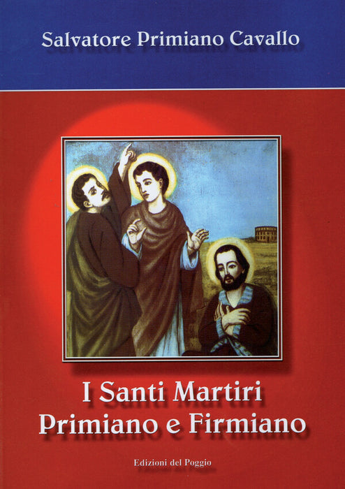 I Santi Martiri Primiano e Firmiano