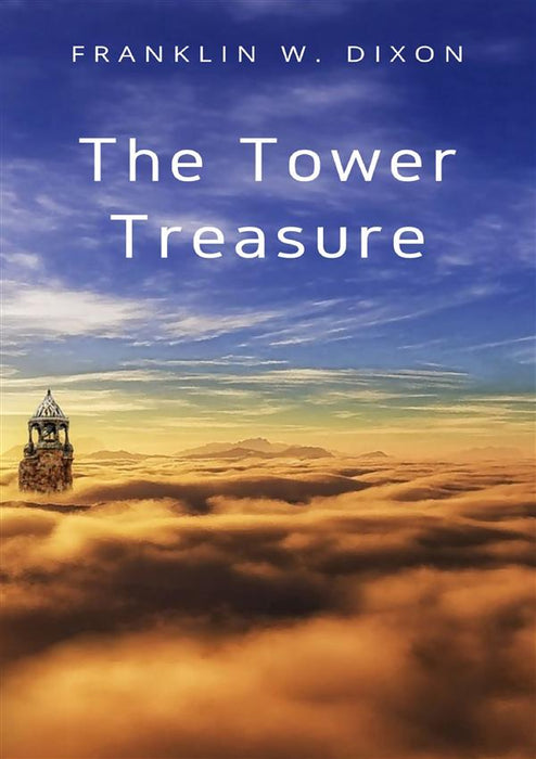 The Tower Treasure (translated)