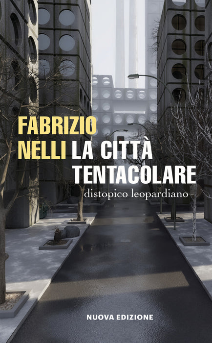 La città tentacolare
