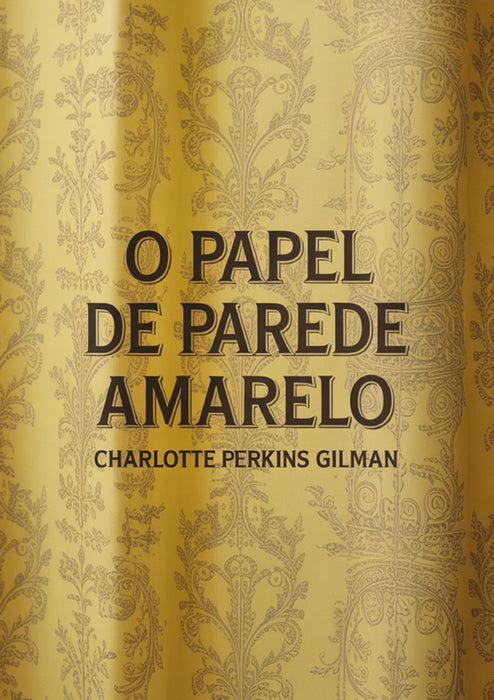 O papel de parede amarelo (traducido)