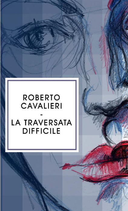 La traversata difficile