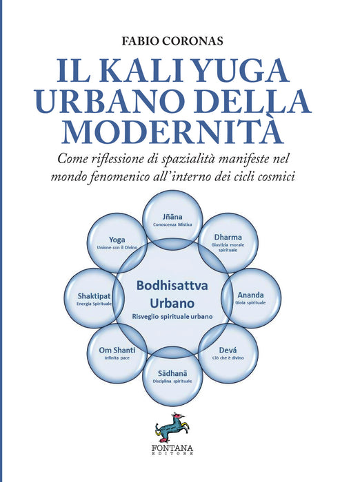 Il Kali Yuga urbano della modernità