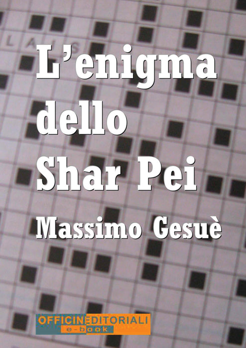 L'enigma dello Shar Pei